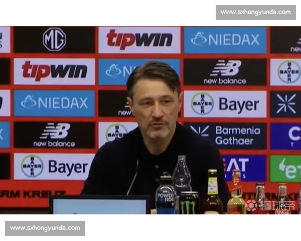 科瓦奇剑指旧主：吉拉西或轮休，法兰克福之战只求胜